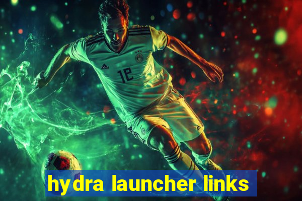 hydra launcher links